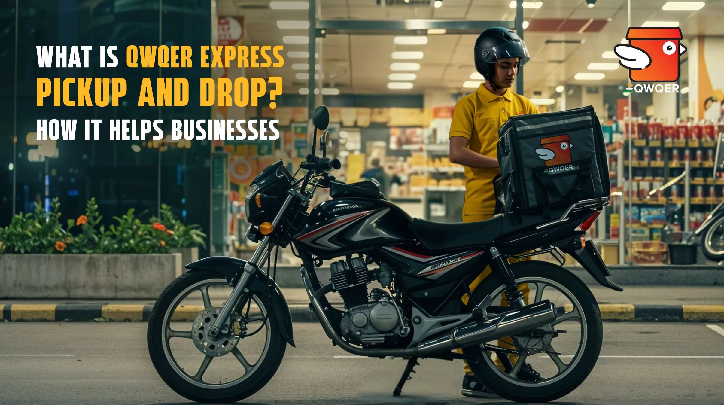 What is QWQER Express – Pickup and