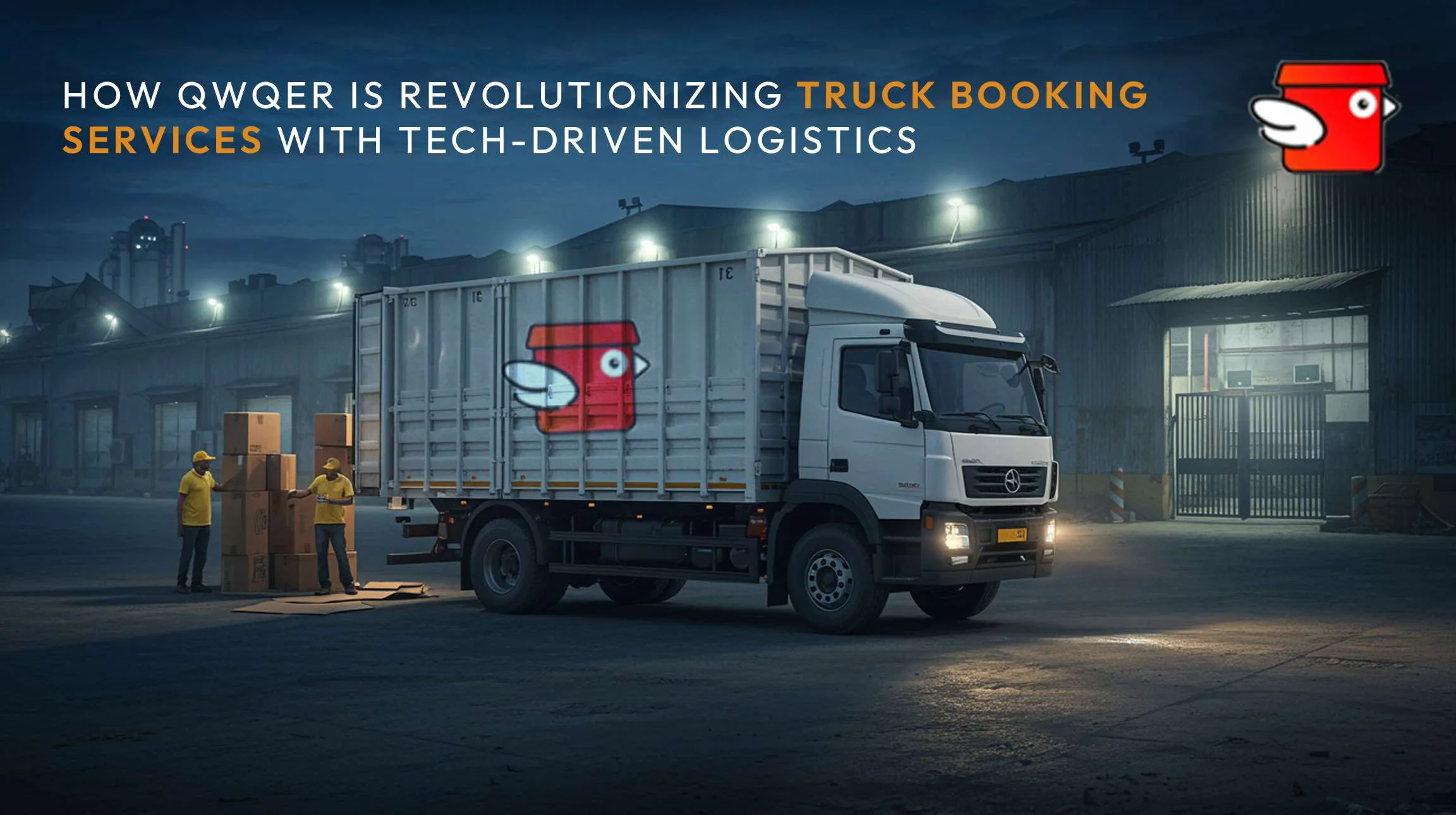 How QWQER is Revolutionizing Truck