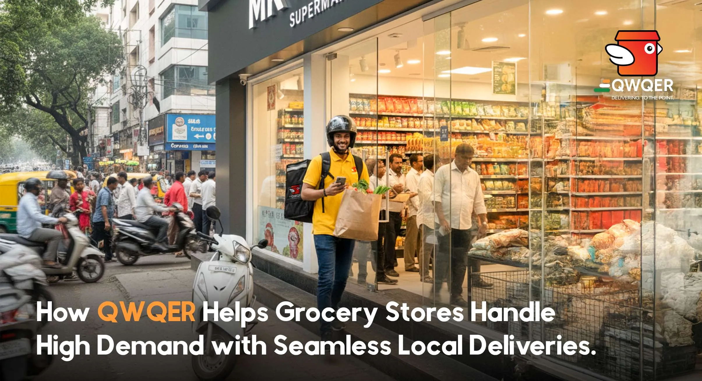 How QWQER Helps Grocery Stores