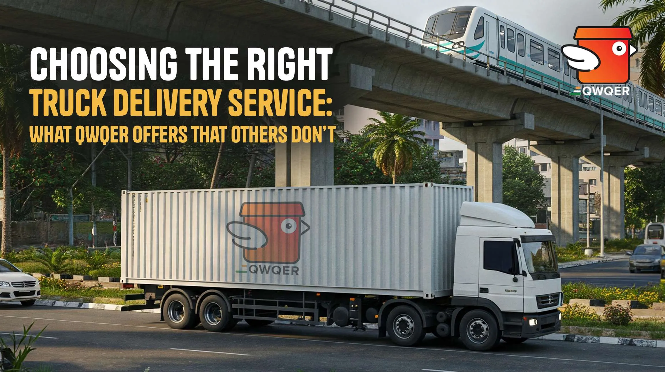 Choosing the Right Truck Delivery