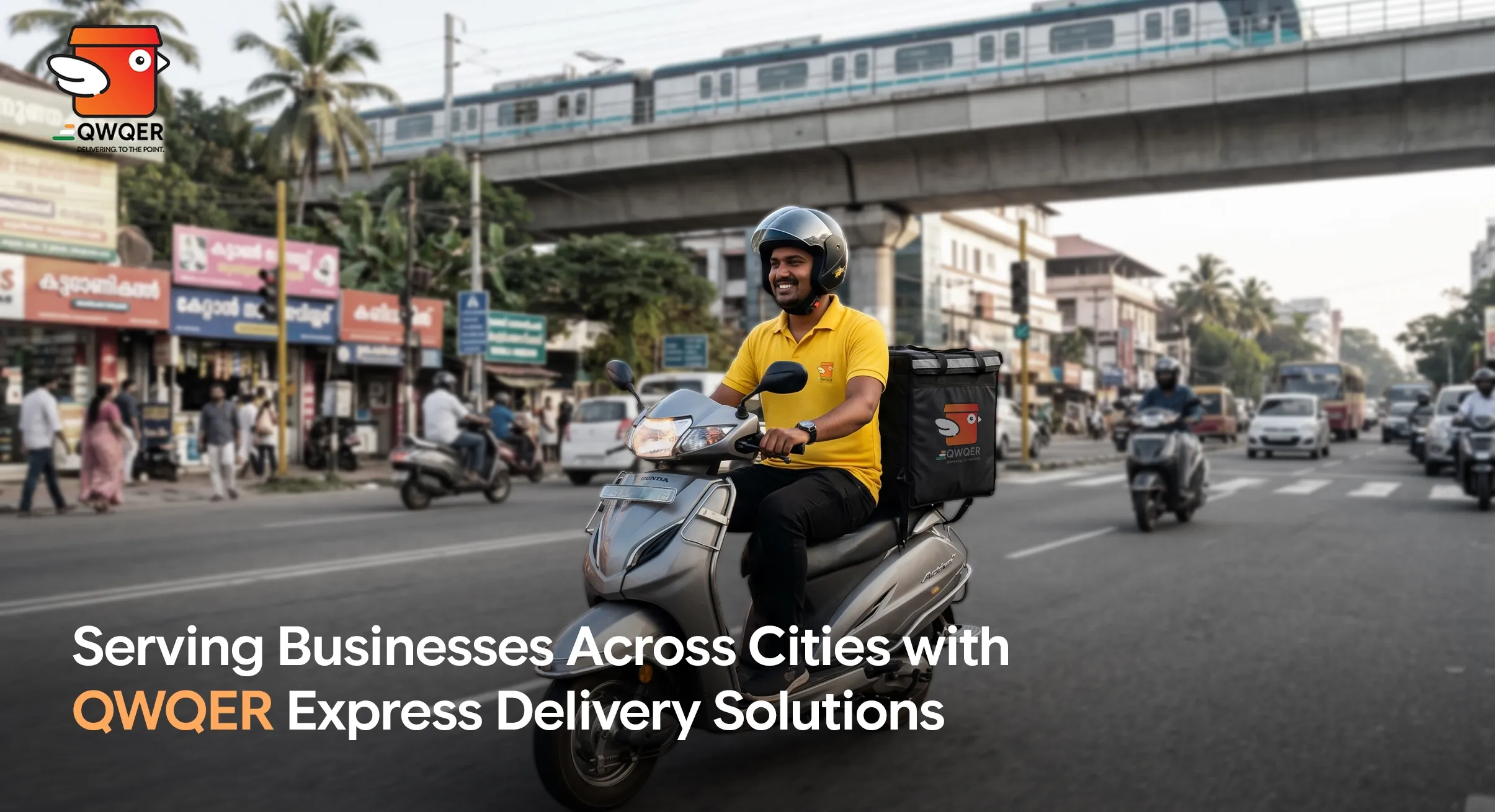 Serving Businesses Across Cities with QWQER Express Delivery Solutions
